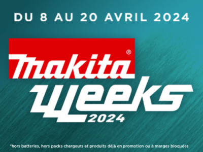 ACE Actus - Évènement "Makita Weeks 2024" dans vos magasins ACE STH